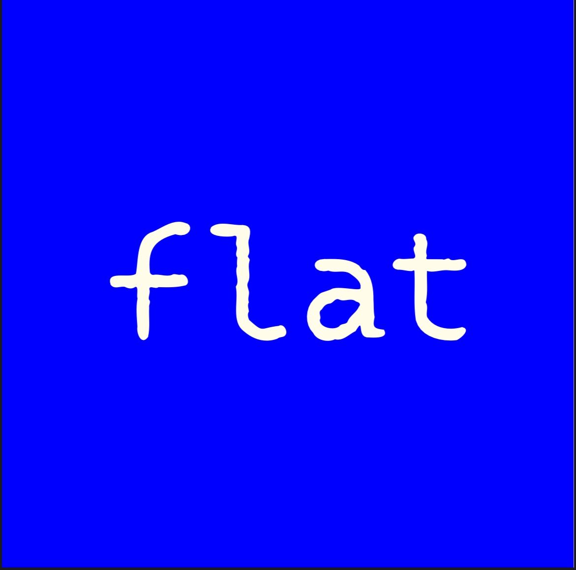 Flat